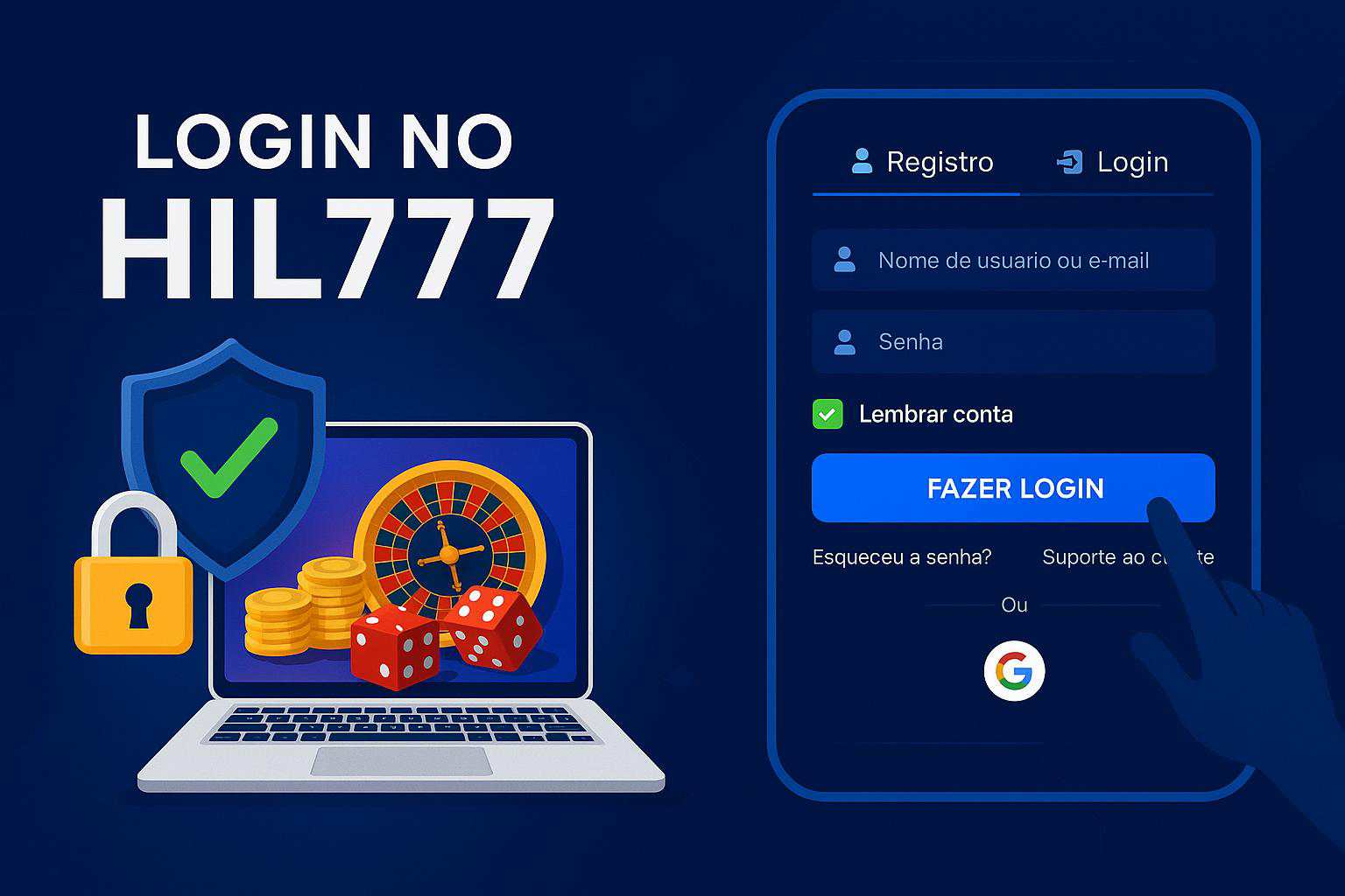 Não Perca tempo, o rRgistro na site HIL777